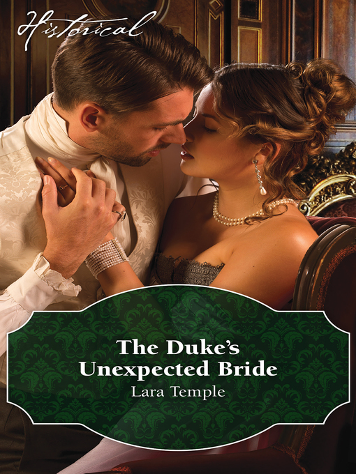 Title details for The Duke's Unexpected Bride by Lara Temple - Available
